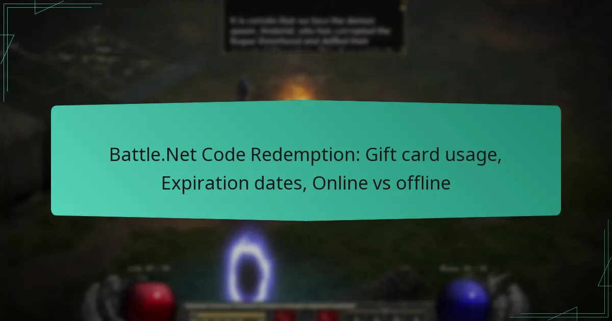 Battle.Net Code Redemption: Gift card usage, Expiration dates, Online vs offline