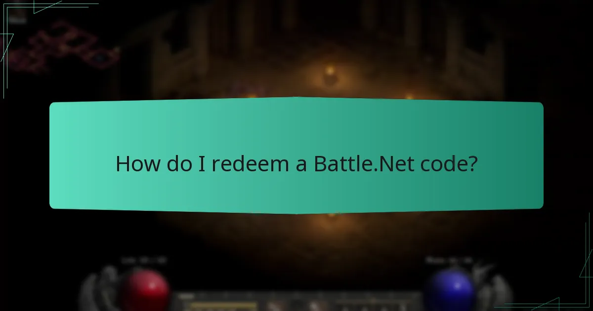 How do I redeem a Battle.Net code?