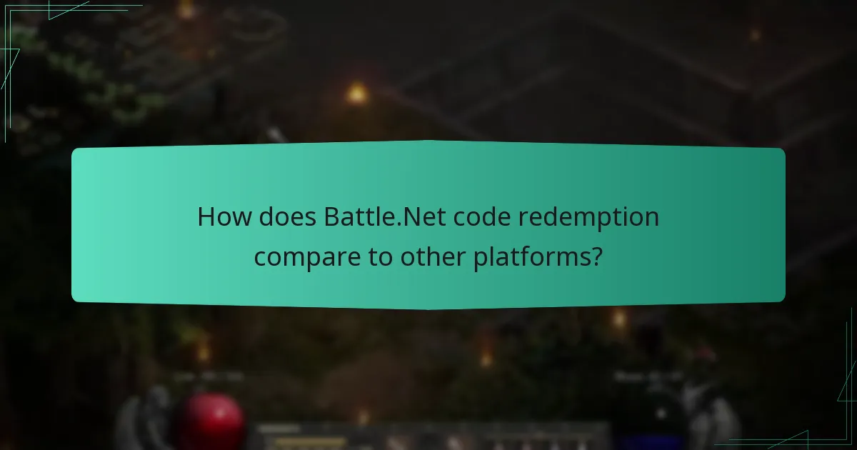 How does Battle.Net code redemption compare to other platforms?