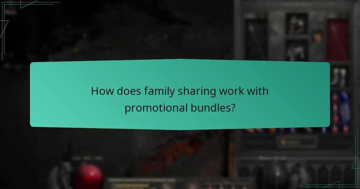 How does family sharing work with promotional bundles?