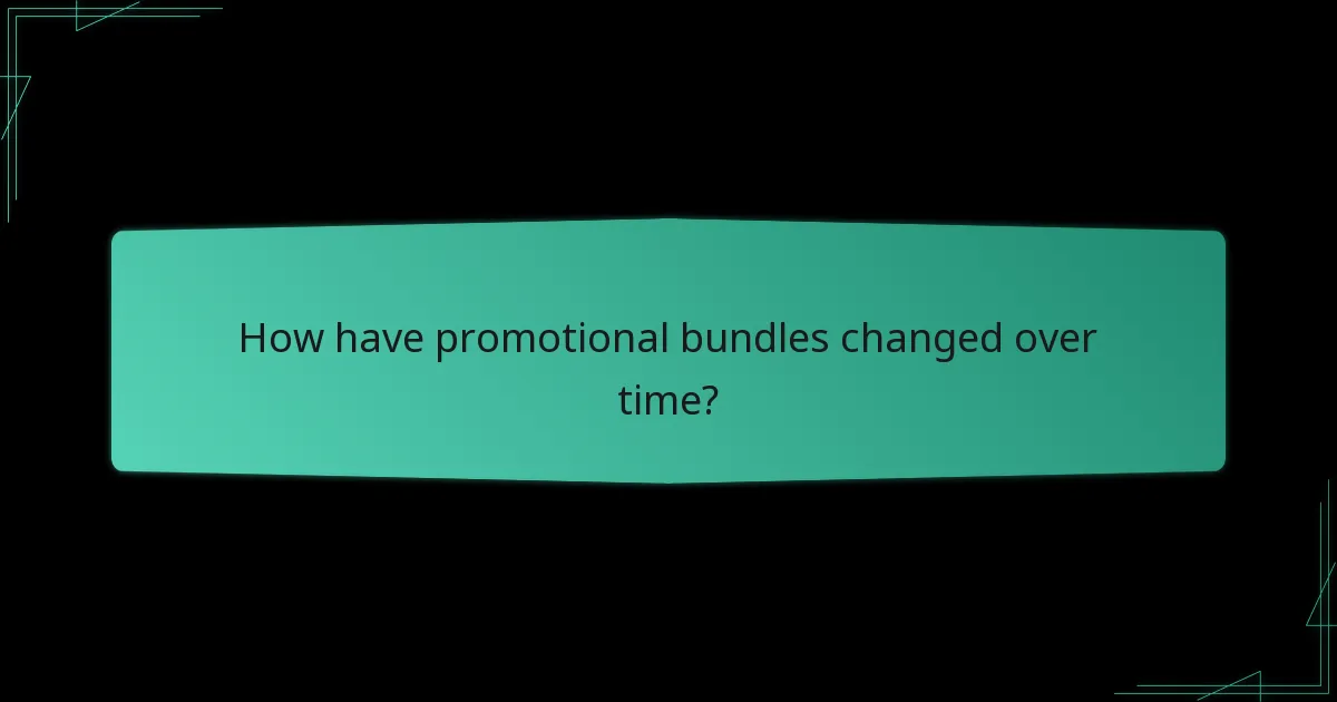 How have promotional bundles changed over time?