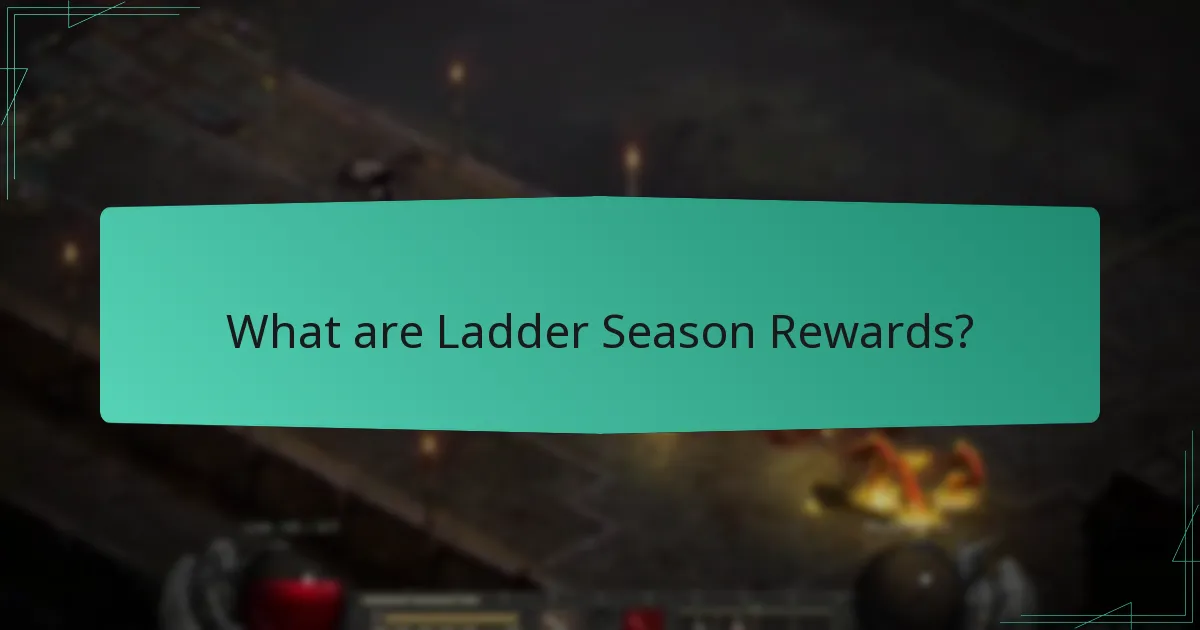 What are common misconceptions about Ladder Season rewards?