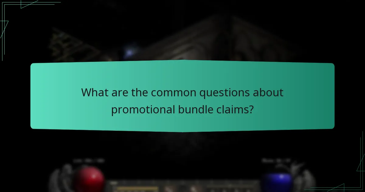 What are the common questions about promotional bundle claims?