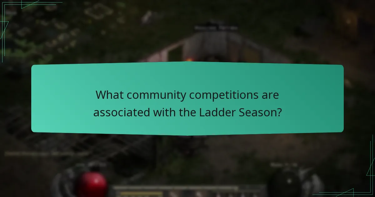 What community competitions are associated with the Ladder Season?
