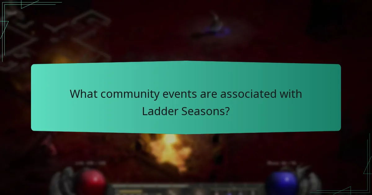 What community events are associated with Ladder Seasons?
