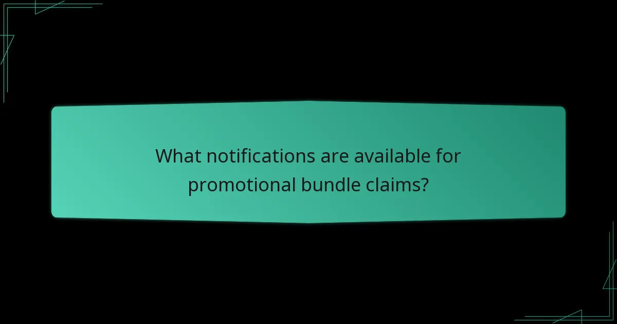 Which platforms offer promotional bundle claims?