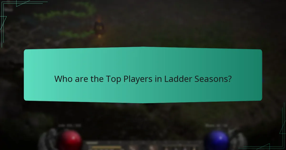 Who are the Top Players in Ladder Seasons?